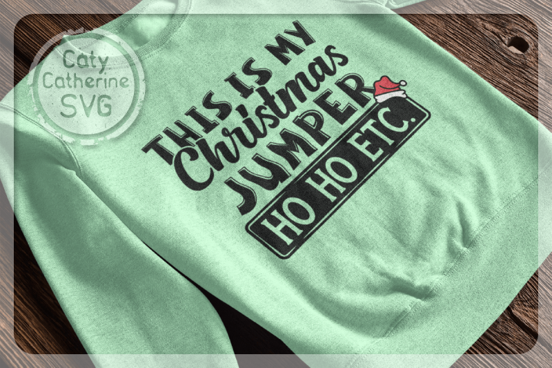 this-is-my-christmas-jumper-ho-ho-etc-funny-bah-humbug-quote-svg-cut