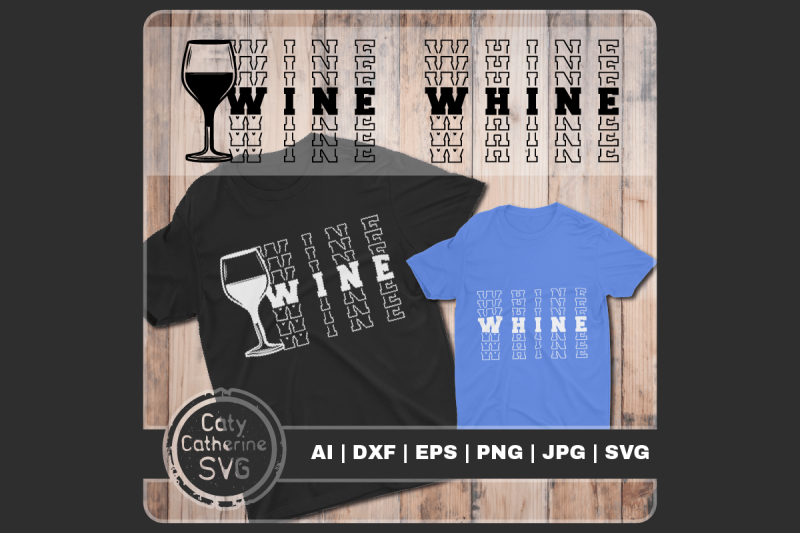 whine-amp-wine-funny-matching-shirt-bundle-svg-cut-files