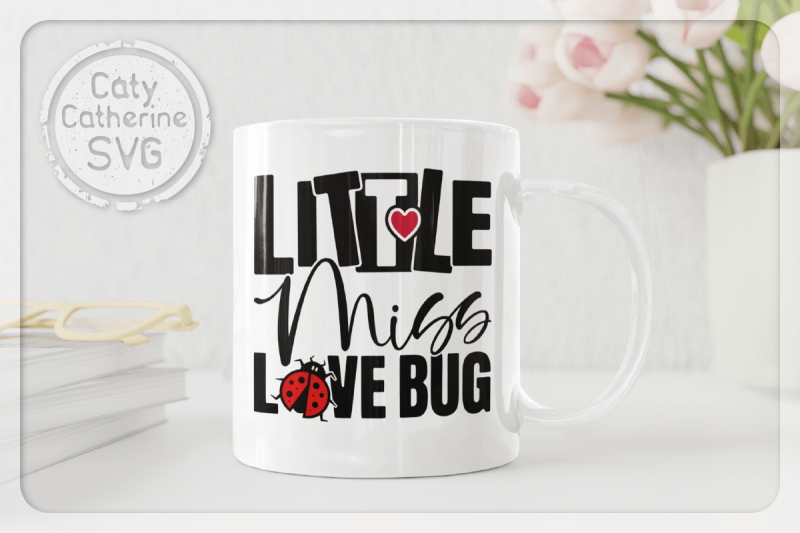 little-miss-love-bug-valentine-039-s-day-quote-svg-cut-file