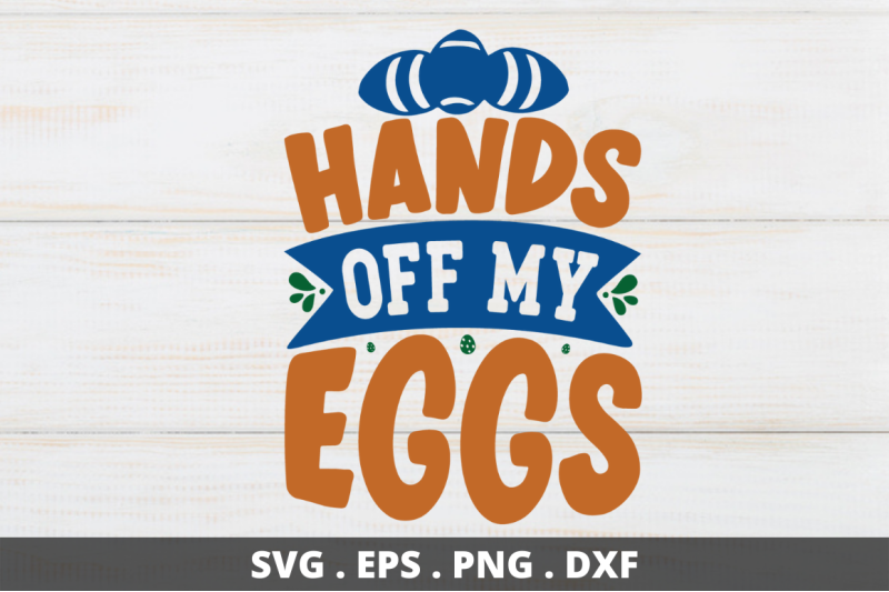 hands-off-my-egg