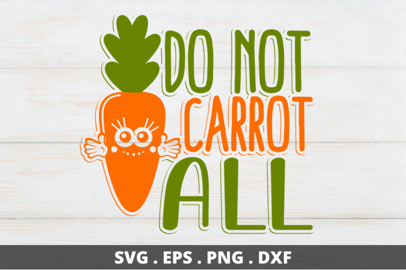 do-not-carrot-all