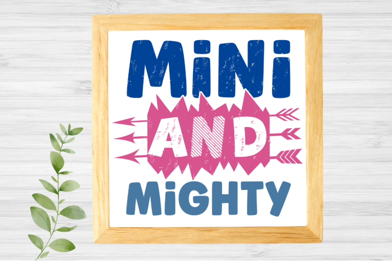 mini-and-mighty