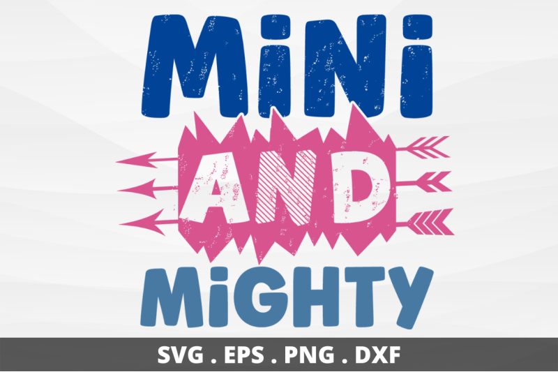 mini-and-mighty