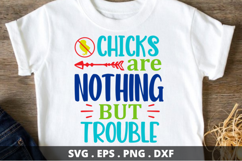 chicks-are-nothin-but-trouble