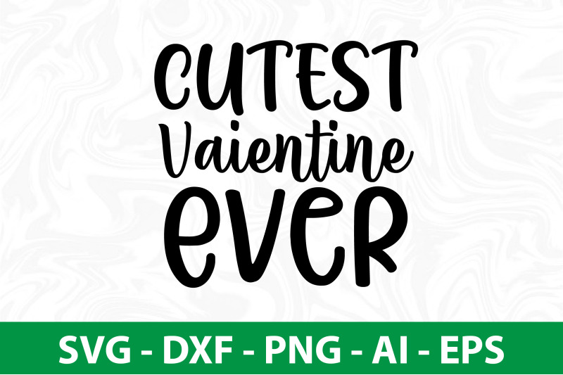 cutest-vaientine-ever-svg