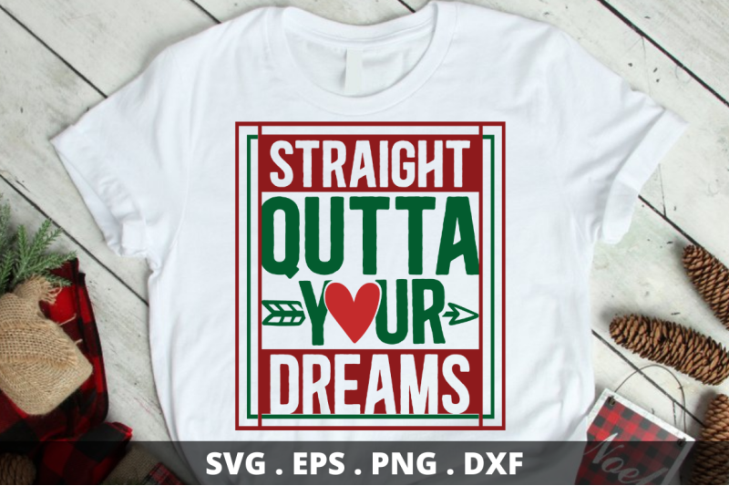 straight-qutta-your-dreams