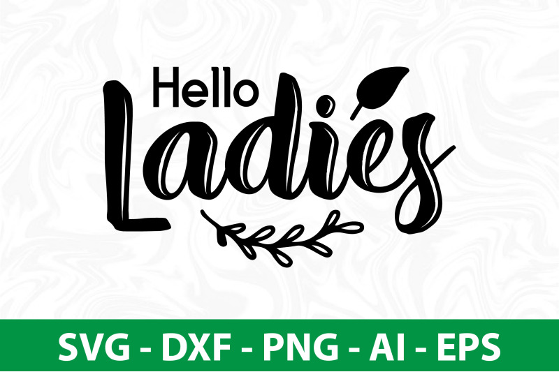 hello-ladies-svg