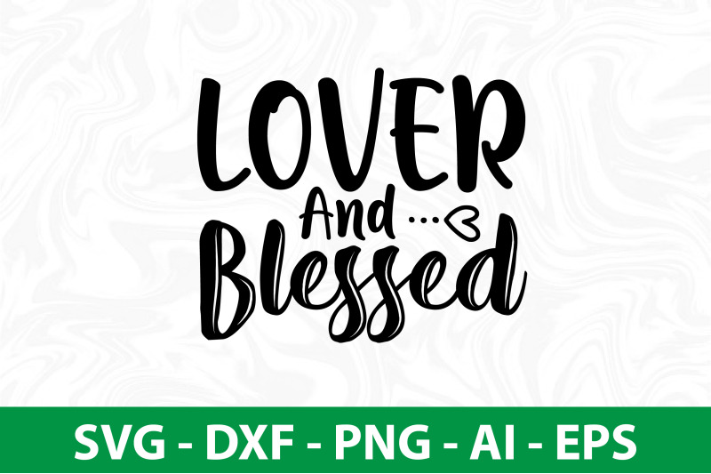 lover-and-blessed-svg