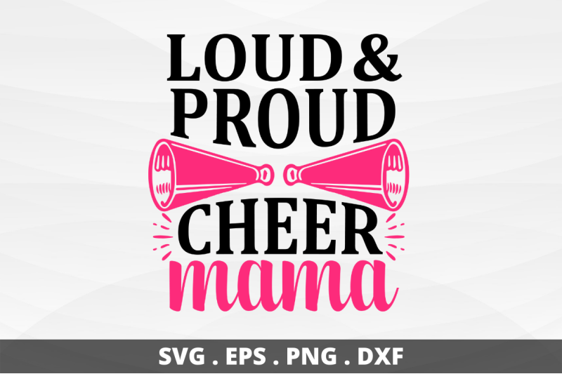 loud-amp-proud-cheer-mama