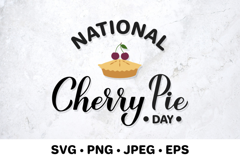 national-cherry-pie-day-lettering