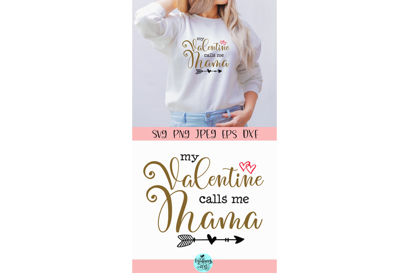 my-valentine-calls-me-mama-svg-love-svg