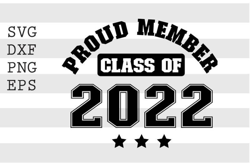 proud-member-class-of-2022-svg