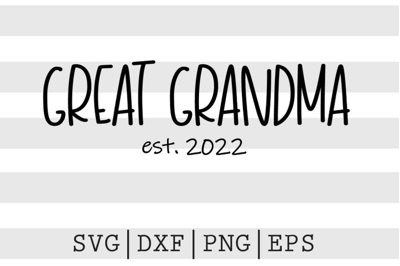 great-grandma-est-2022-svg