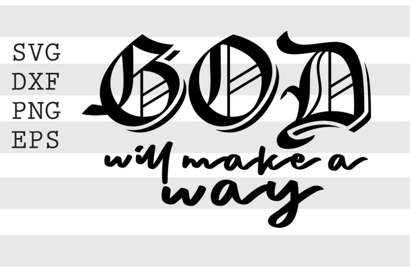 god-will-make-a-way-svg