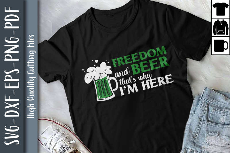 freedom-and-beer-thats-why-i-039-m-here