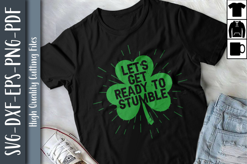 st-patrick-day-lets-get-ready-to-stumble