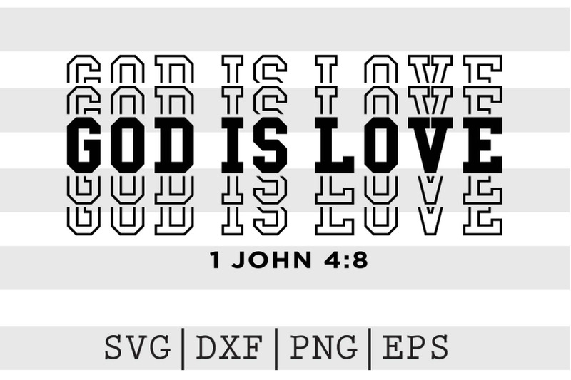 god-is-love-1-john-4-8-svg