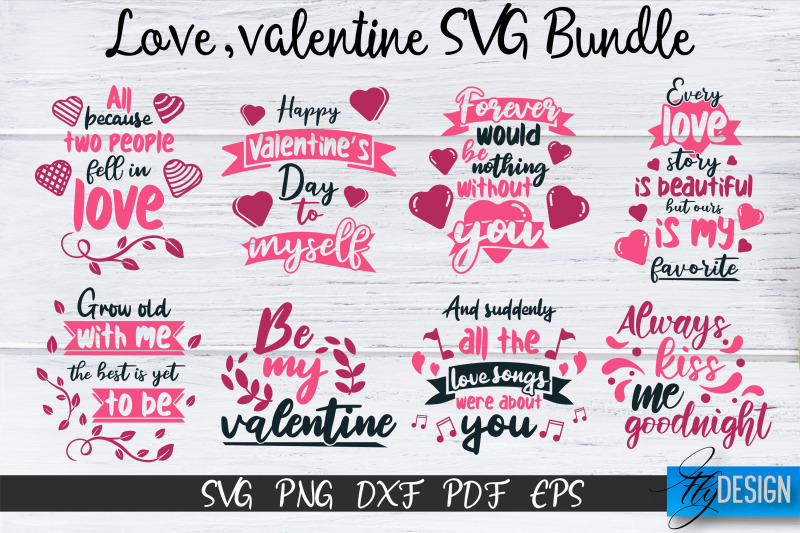 love-svg-love-quotes-valentines-day-valentines-svg-bundle-volume-1