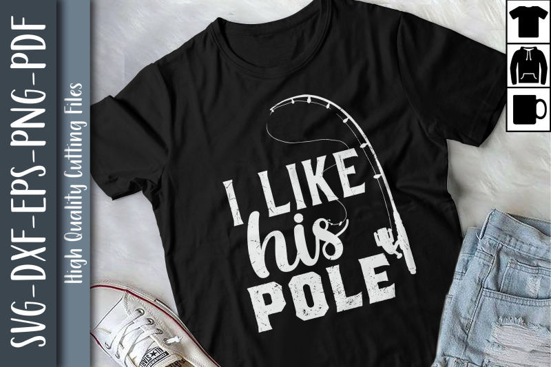 funny-fishing-i-like-his-pole-gift