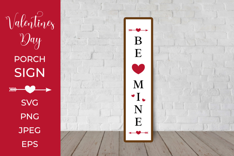 valentines-day-porch-sign-be-mine-vertical-front-sign