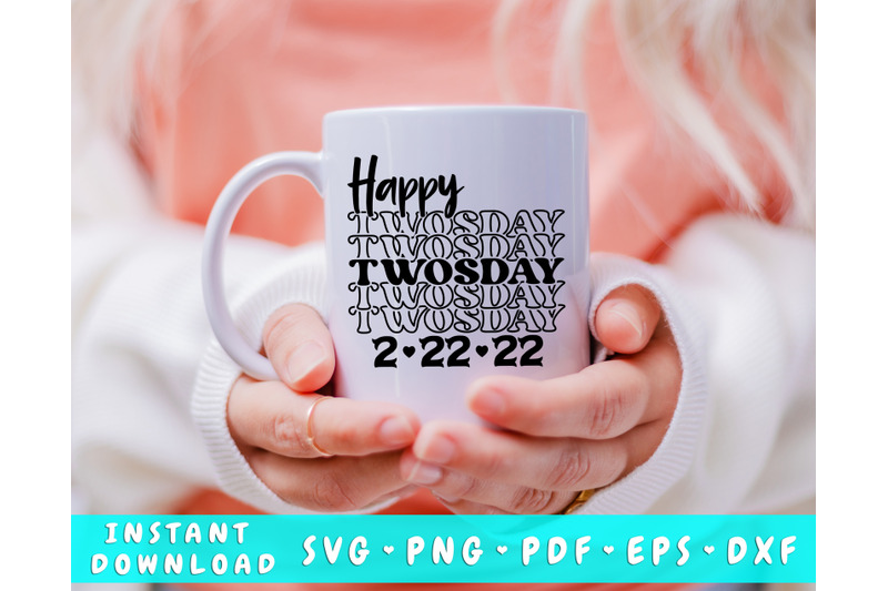 happy-twosday-svg-22-february-2022-svg-cut-file-twosday-svg