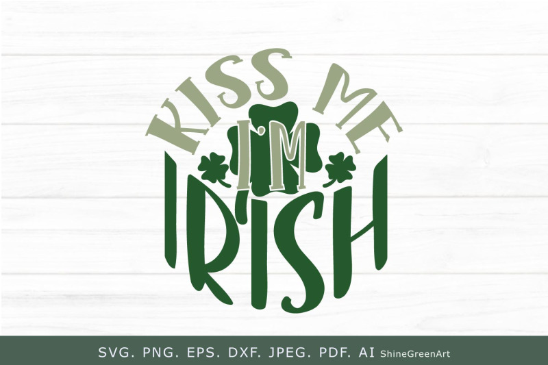 kiss-me-i-039-m-irish-svg-st-patrick-039-s-day-round-sign