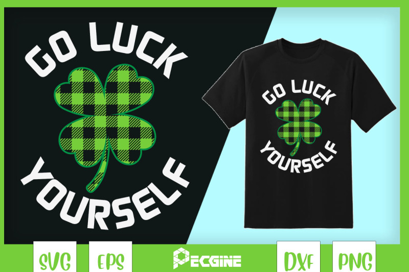 go-luck-yourself-st-patrick-day