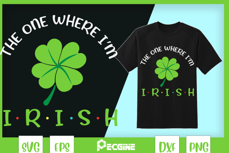 the-one-where-i-039-m-irish-shamrock-lucky