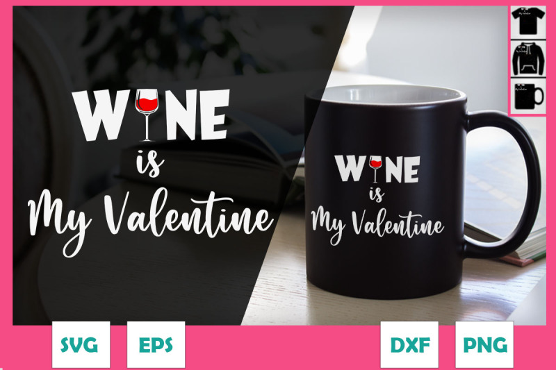 wine-is-my-valentine-drinking-valentine
