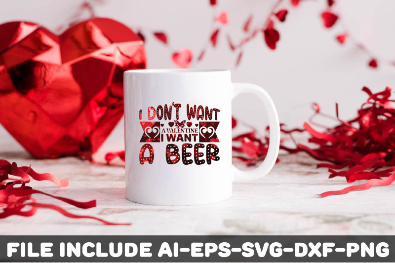 i-don-039-t-want-a-valentine-i-want-a-beer