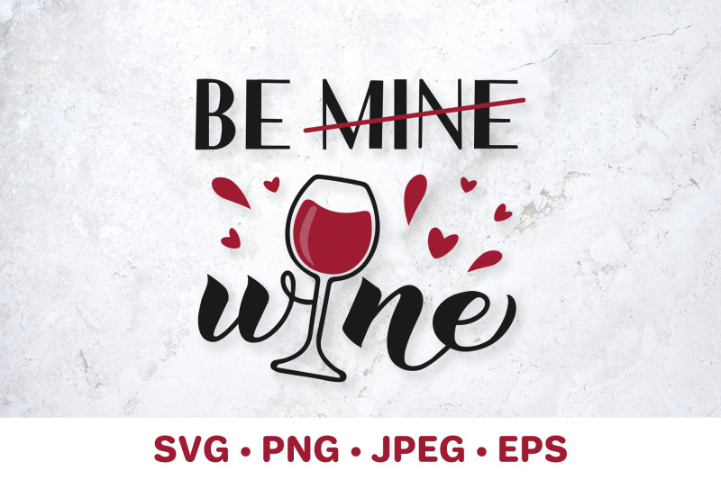 be-mine-be-wine-valentines-day-pun-funny-drinking-quote