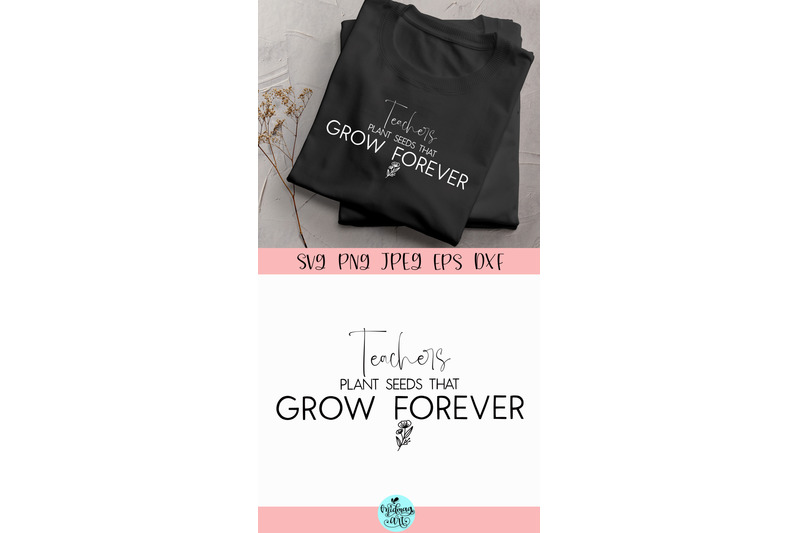 teachers-plant-seeds-that-grow-forever-svg-teacher-svg