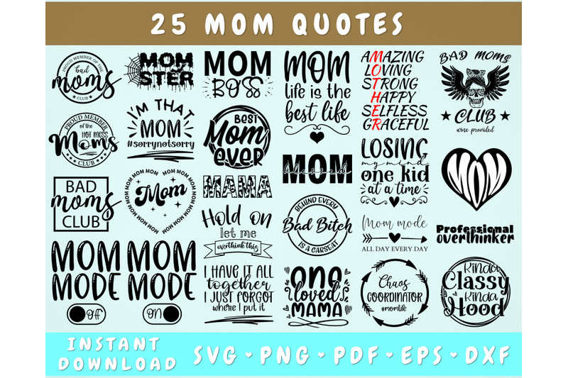 mom-quotes-svg-bundle-25-designs-mom-sayings-svg-mama-svg-mom-life