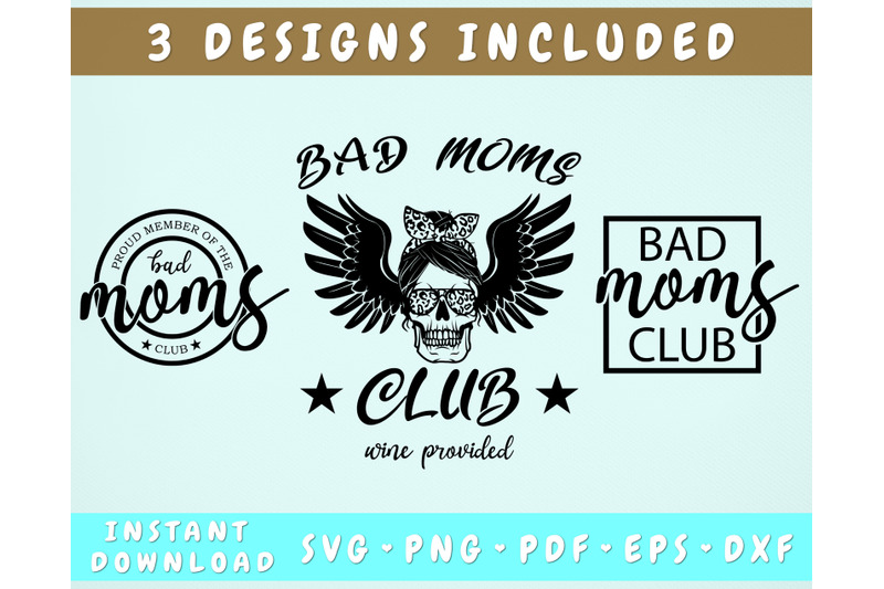 bad-moms-club-svg-3-designs-proud-member-of-the-bad-moms-club-svg