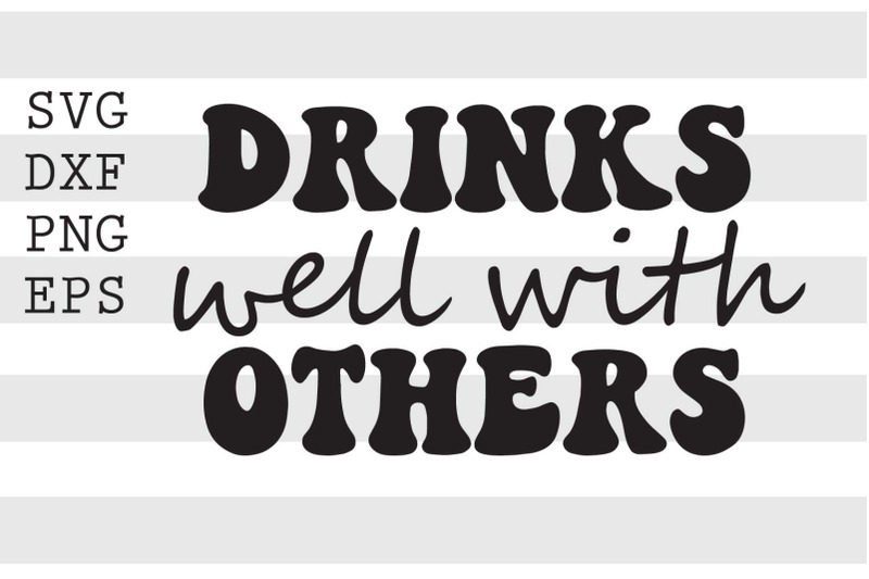 drinks-well-with-others-svg