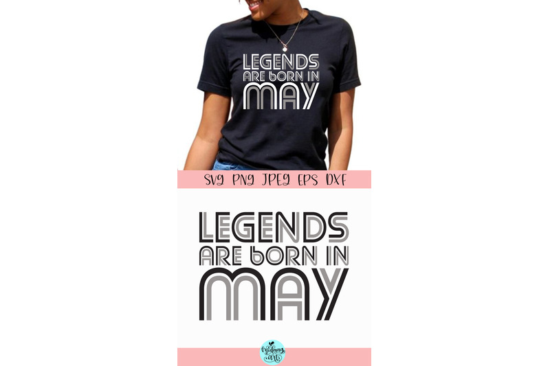 legends-are-born-in-may-melanin-svg