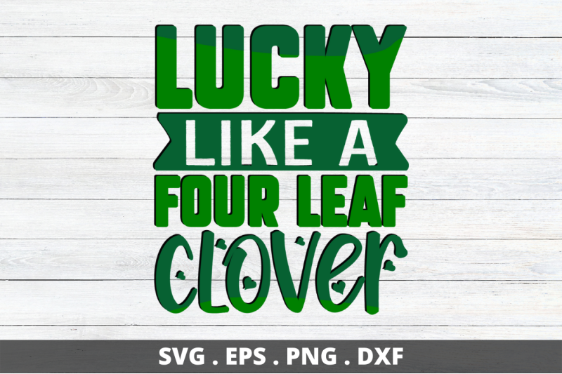 lucky-like-a-four-leaf-clover