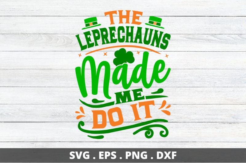 the-leprechauns-made-me-do-it