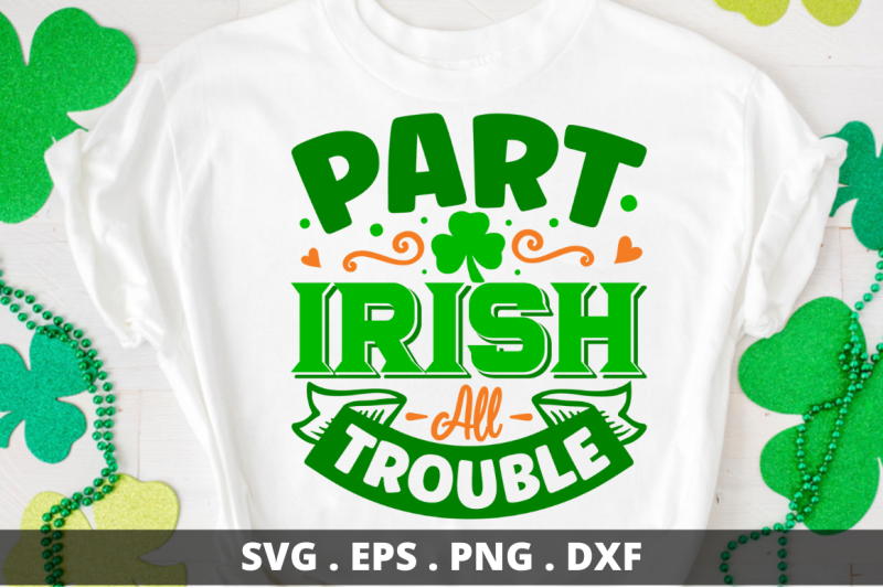 part-irish-all-trouble