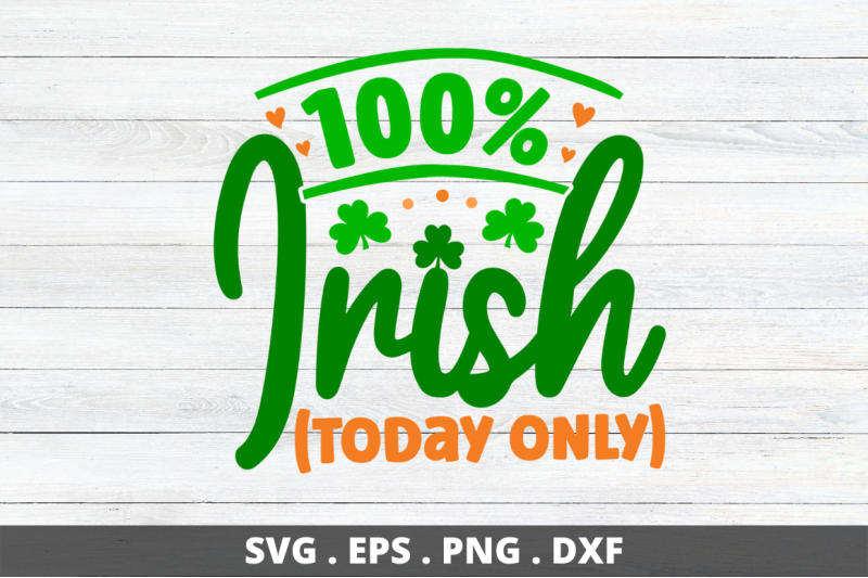 100-irish-today-only