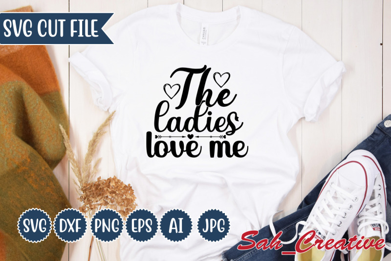 the-ladies-love-me