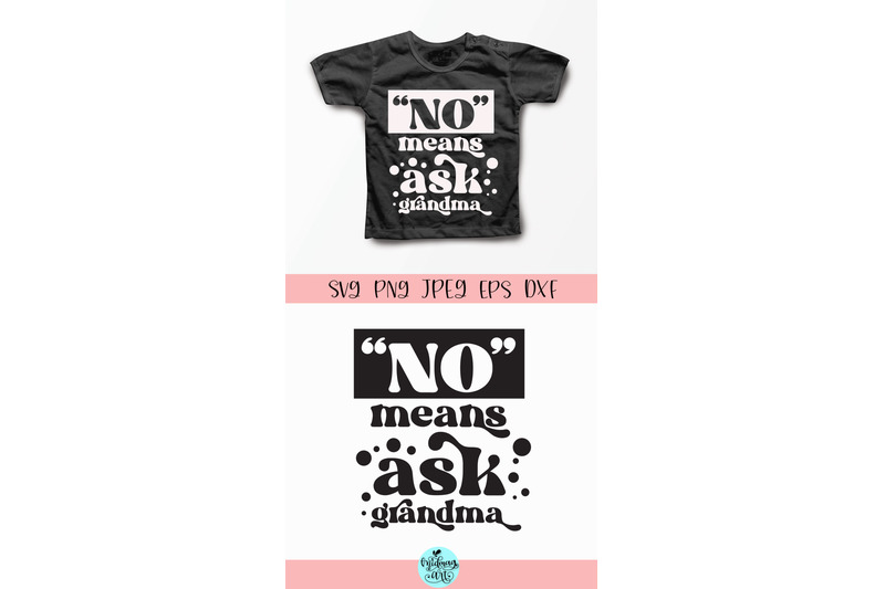 no-means-ask-grandma-svg-kids-svg