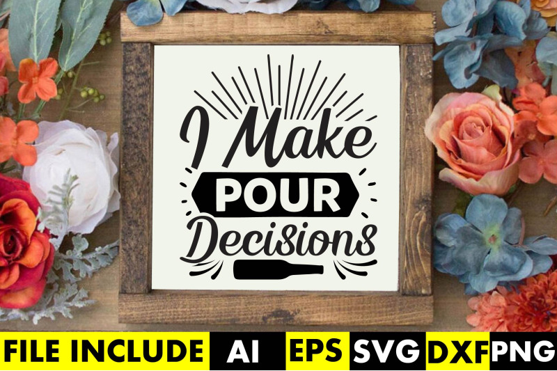 i-make-pour-decisions