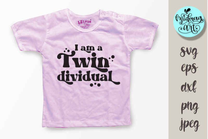 i-am-a-twin-dividual-svg-funny-kids-svg