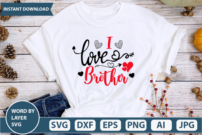 i-love-brother-svg-cut-file