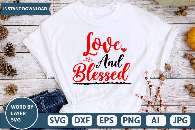 love-and-blessed-svg-cut-file