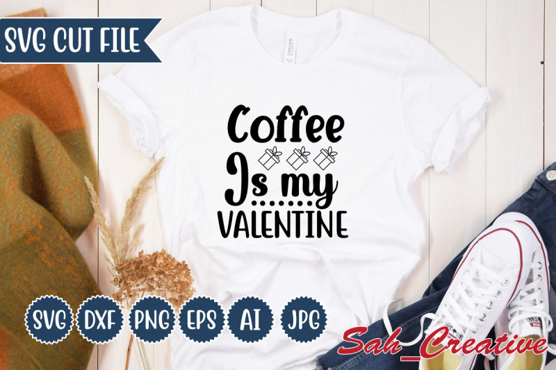 coffee-is-my-valentine-svg-design