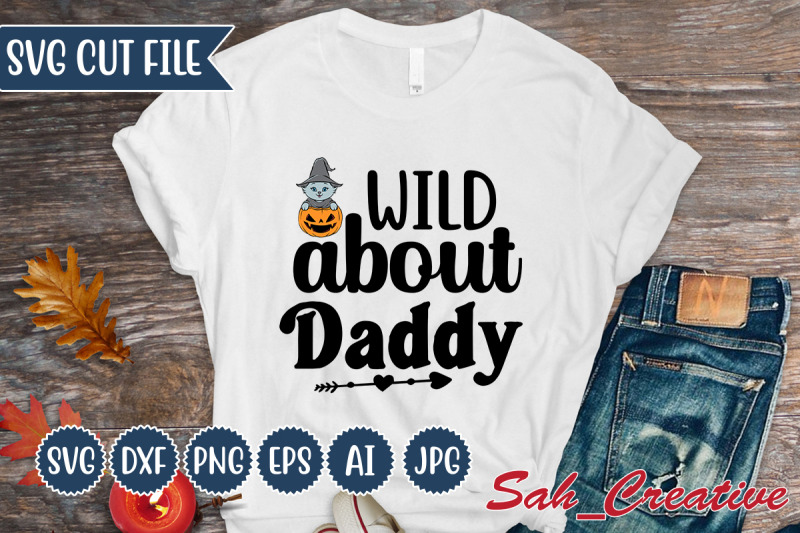 wild-about-daddy-svg-design