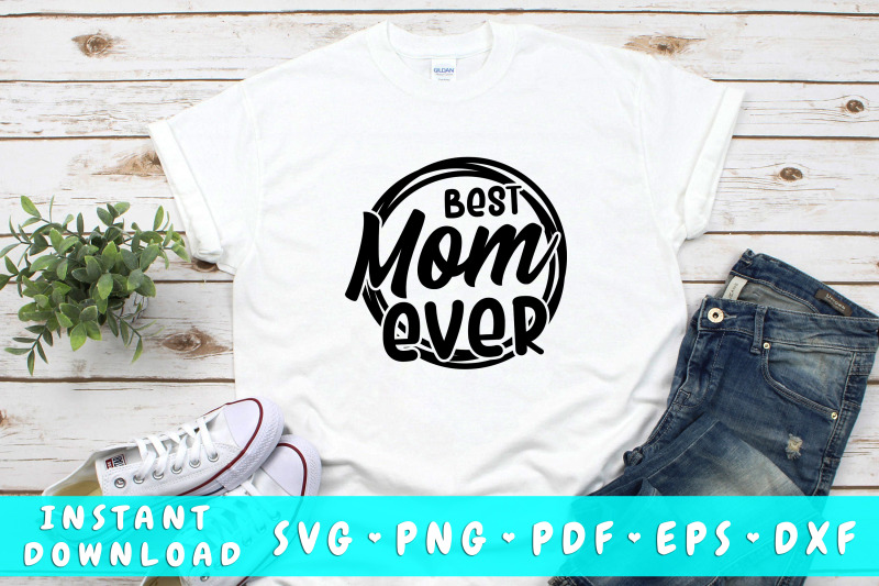 best-mom-ever-svg