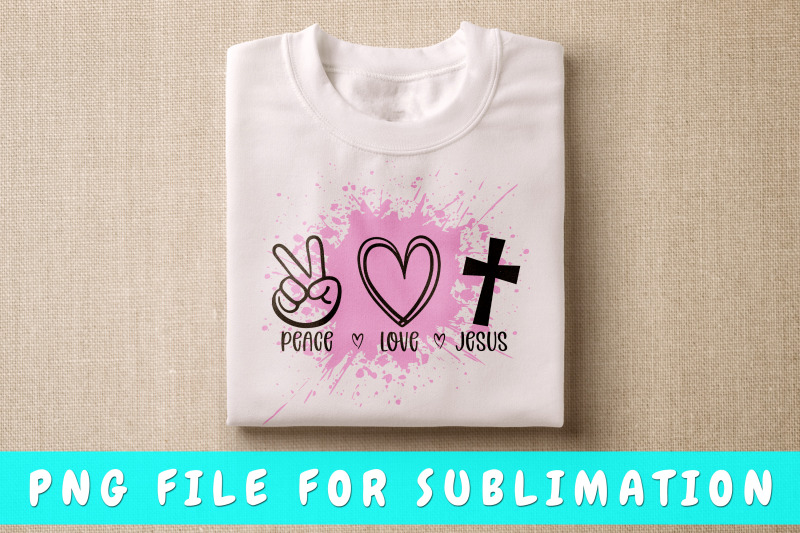 peace-love-jesus-png-for-sublimation